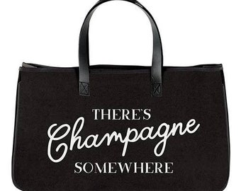 There's Champagne Somewhere - Canvas Tote Bag, Travel Tote, Weekender Bag, On The Go Tote, Carry-On Bag, Shoulder Bag