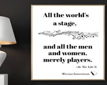 William Shakespeare, Prints, All the World's A Stage, Printable Art, Shakespeare Quotes, Literary Quote, Inspirational Quotes, Classroom Art