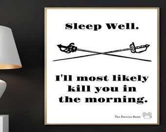 Sleep Well, I&#39;ll Most Likely Kill You in the Morning, Movie Quote, Movie print, Office Decor, Typography, Printable art, Best Selling Prints