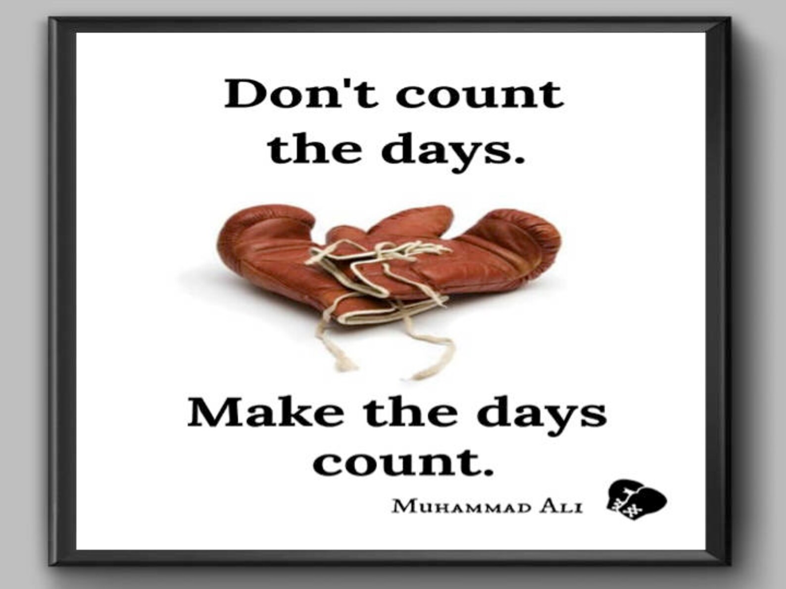 Boxing Print Don't Count the Days Make the Days Count Etsy