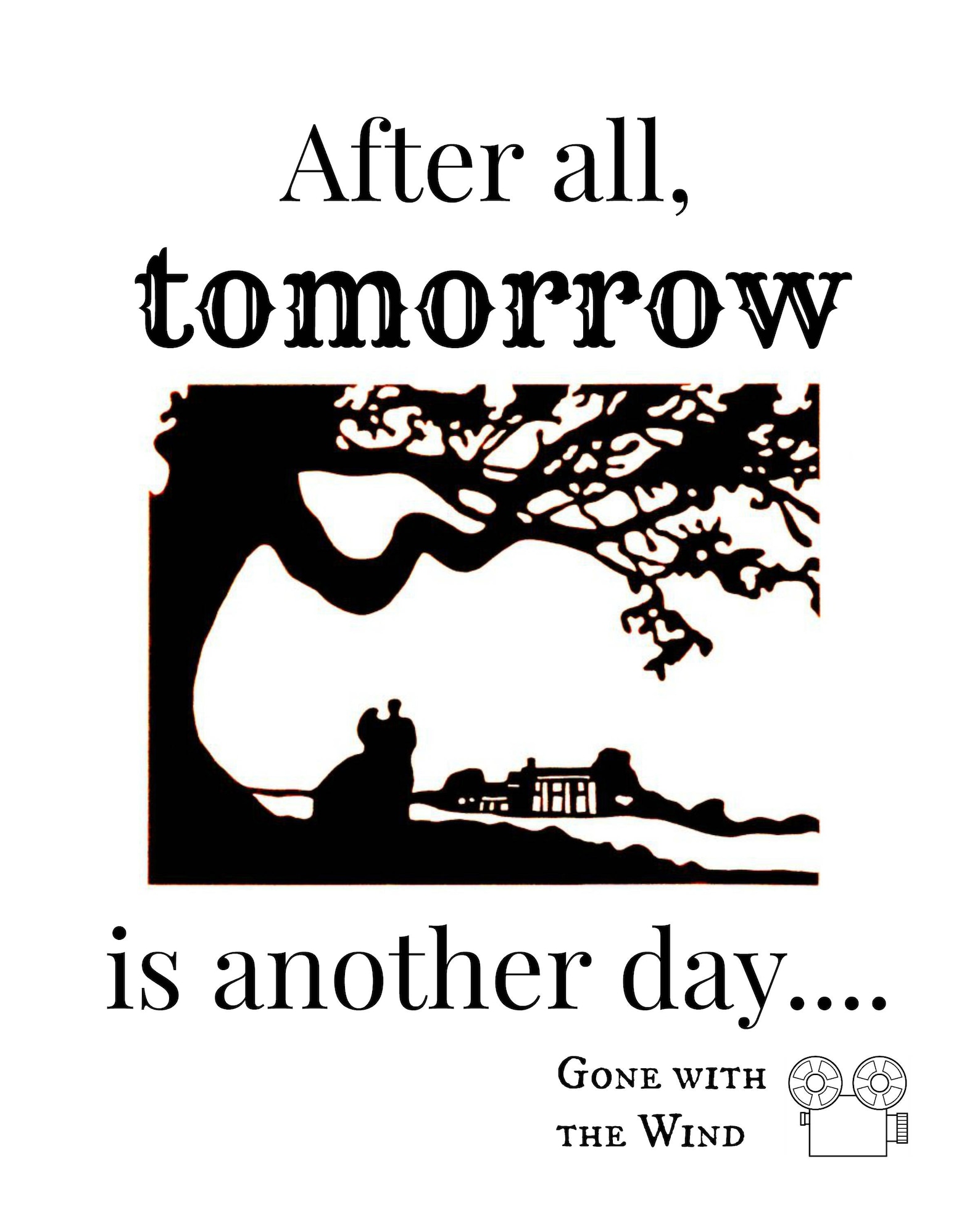 Gone With the Wind Print, After All, Tomorrow is Another Day, Movie
