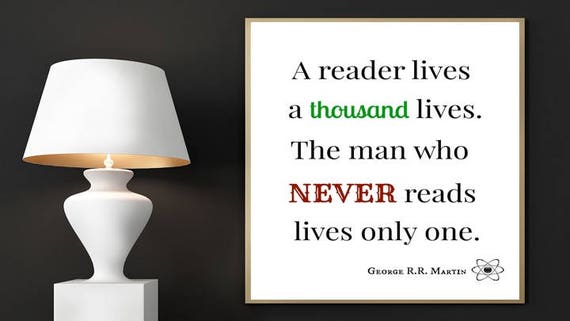 Poster A Reader Lives A Thousand Lives Unframed