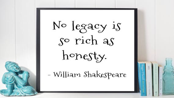 William Shakespeare Print No Legacy Is So Rich As Honesty Etsy