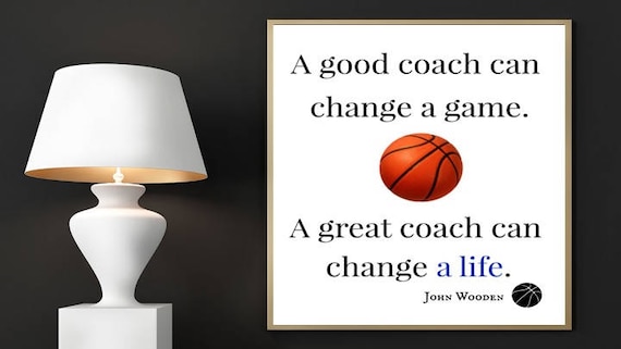 Basketball Print A Good Coach Can Change A Game A Great Etsy