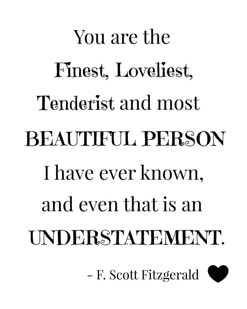 F. Scott Fitzgerald Print You Are the Most Beautiful Person I Etsy