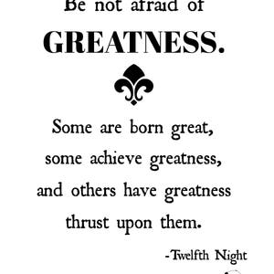 William Shakespeare Prints, Be Not Afraid of Greatness, Love All, Do Wrong to None, If Music Be the Food Of Love, Fault is not in the Stars image 2