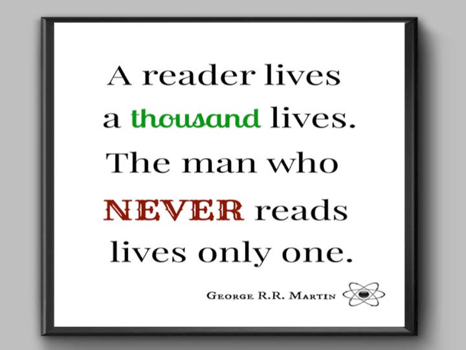 George R.R. Martin Print, A Reader Lives a Thousand Lives, Digital ...