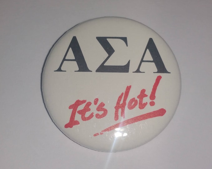 Pins Alpha Sigma Alpha It/'s Hot Pin