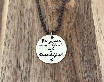 Be Your Own Kind Of Beautiful Necklace Quote Inspirational Jewelry Gift Brass Gold Handstamped Cursive Script Be Unique You