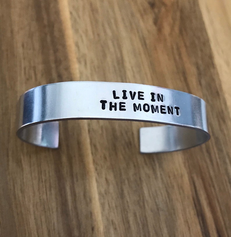 Live In The Moment Silver Cuff Bracelet Jewelry Inspirational Quote Hand Stamped image 5