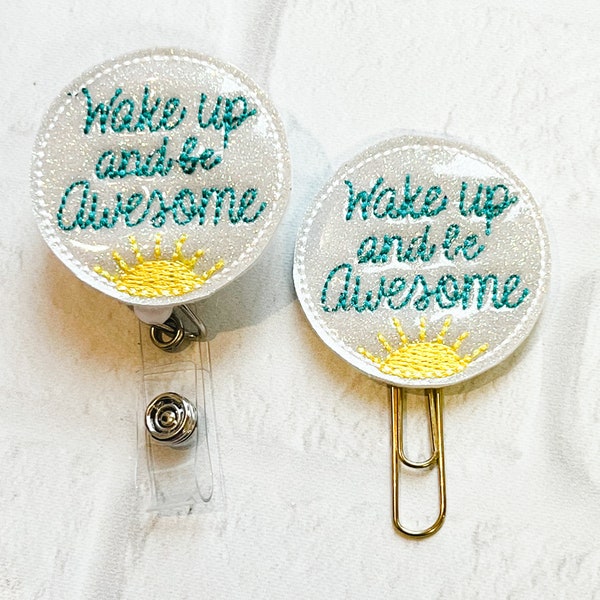 Wake Up Be Awesome Badge Reel,Retractable Badge Reel,Positive Thinking Badge Reel,Nurse Counselor Badge Reel,Positive Affirmation Paper Clip