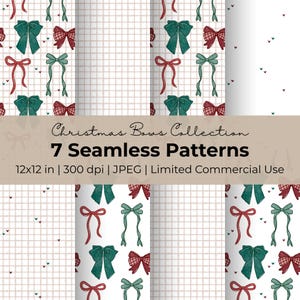 May include: Seven digital seamless patterns featuring red and green Christmas bows on a white background. The patterns are 12x12 inches and 300 dpi. The text "Christmas Bows Collection" and "7 Seamless Patterns" is displayed on a brown banner.