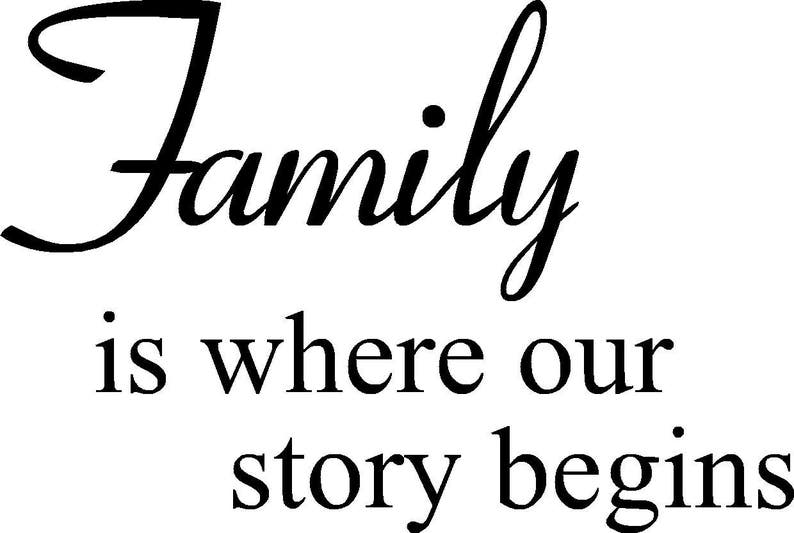 Family is Where Our Story Begins Vinyl Wall Decal Etsy