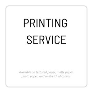Printing Service for Artist or Photographers, High Quality, Archival Prints, Matte Paper or Canvas