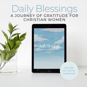 Daily Blessings: A Journey of Gratitude for Christian Women
