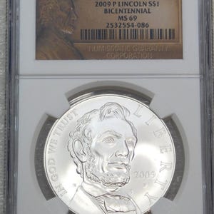 2009 P Lincoln Silver Dollar NGC certified + graded MS69 White Frosty Luster, Premium Quality coin beautiful coin in Brand New Holder #Z399K