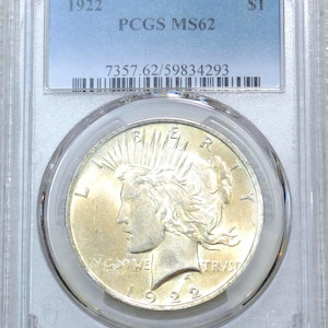 1922 Peace Silver Dollar PCGS certified + graded MS62 Bright Satiny Luster, Premium Quality Beautiful coin. Just Graded. #Z678D