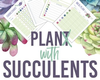 Printable, Succulent Themed Chore Chart, Meal Chart, Daily Planner, and Goal Sheet