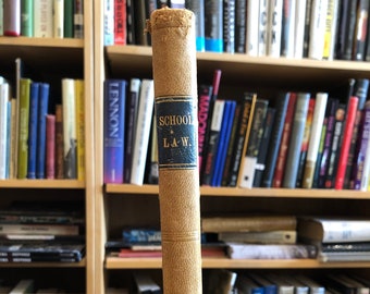 1872, The Law and Official Regulations Relating to Public School Trustees in Rural Sections, and to Public School Teachers