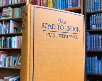 1924, 1st Edition, The Road to En-Dor by Joseph Louis Vance