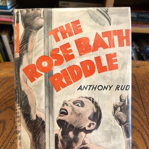 1934, 1st Edition, The Rose Bath Riddle by Anthony Rud