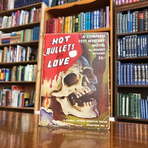 1943, Hot Bullets for Love by Gentry Nyland