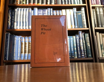 Scarce, 1925, The Wheat Pit, Written by Edward Jerome Dies, With original dust jacket