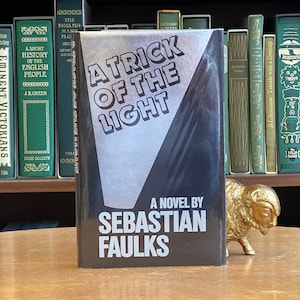 1984, First Edition of A Trick of the Light by Sebastian Faulks