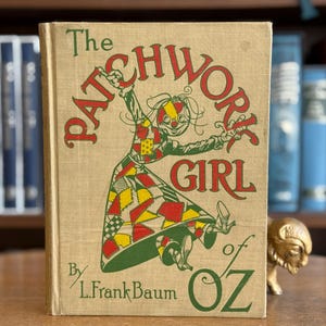 1913, First Edition of The Patchwork Girl of Oz by L. Frank Baum