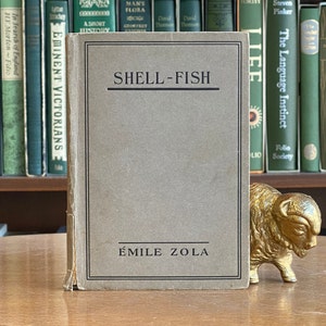 1911, Scarce Edition of Shell-Fish by Emile Zola