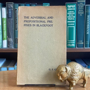 1917, Die adverbialen und präpositionalen Präfixe in Schwarzfuß von G.J. Geers