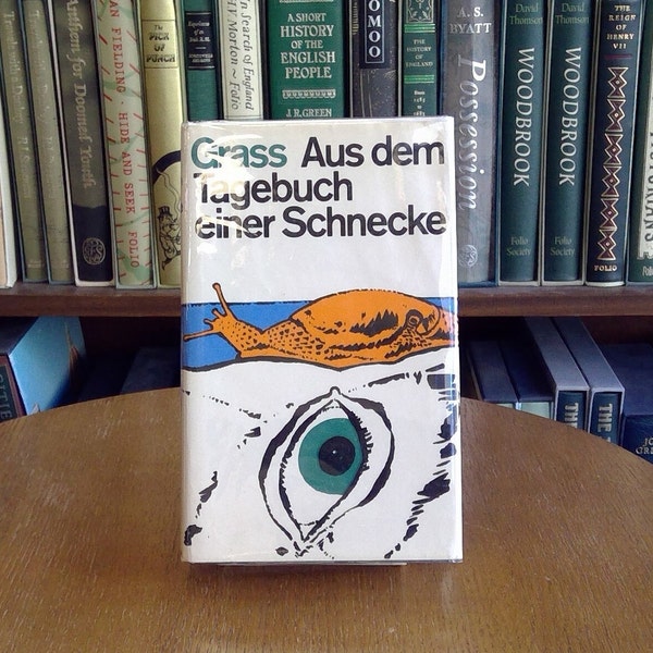 First Edition, Aus dem Tagebuch einer Schnecke by Gunter Grass, 1972