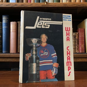 1976, Souvenir Yearbook of the Winnipeg Jets 1972-1976, Signed by Bobby Hull