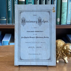 1879, The Missionary Helper: July, 1879 by [Free Baptist Woman&#39;s Missionary Society]