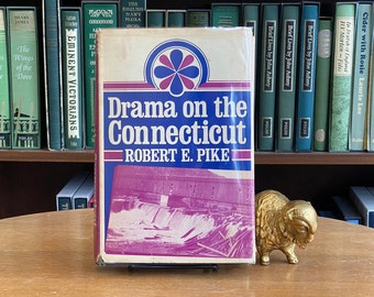 1975, signierte Ausgabe von Drama on the Conneticut von Robert E. Pik