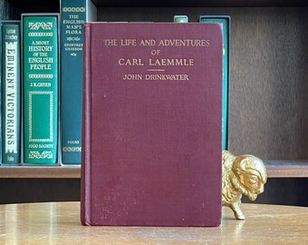 1931, The Life and Adventures of Carl Laemmie by John Drinkwater