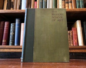 The Modern School of Art, Compiled by Wilfrid Maynell