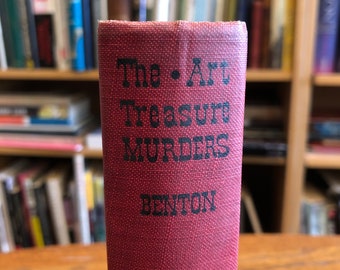 1940, 1e editie, The Art Treasure Murders door John L. Benton