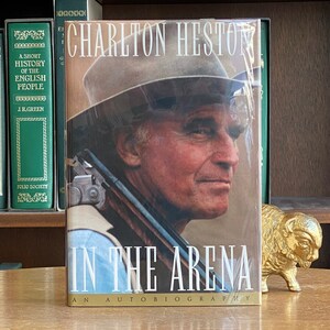 1995, Signed First Edition of In the Arena: An Autobiography by Charlton Heston