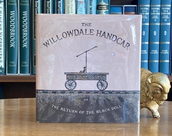 1979, Signed Edition of The Willowdale Handcar or the Return of the Black Doll by Edward Gorey