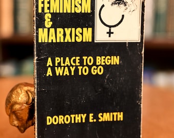 1977, Feminism och marxism av Dorothy E. Smith