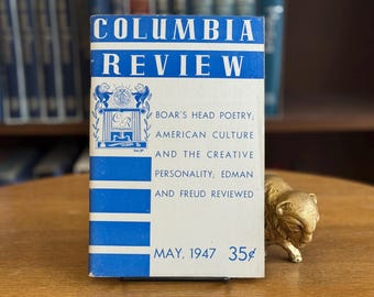 1947, Columbia Review, Vol. 27, May, 1947 by John Hollander [ed.], Contains early Ginsberg