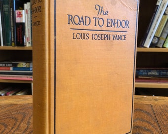 1924, Scarce, 1st Edition, The Road to En-Dor by Louis Joseph Vance