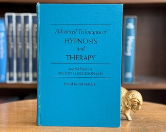 1967, Técnicas avanzadas de hipnosis y terapia: Artículos seleccionados de Milton H. Erickson por Jay Haley