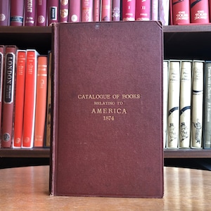 1874, 1st Edition der Bibliotheca Americana: Ein Katalog einer wertvollen Sammlung von Büchern und Pamphleten von Alfred Russell Smith