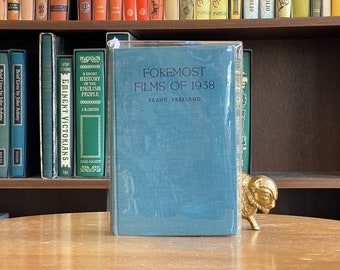 1939, Foremost Films of 1938: A Yearbook of the American Screen by Frank Vreeland