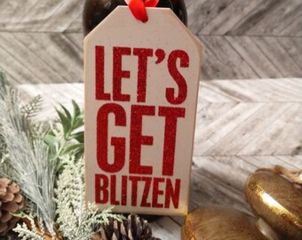 BOTTLE TAG: Let's Get Blitzen