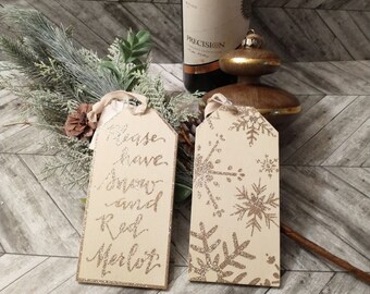 BOTTLE TAG: Please have Snow and Red Merlot