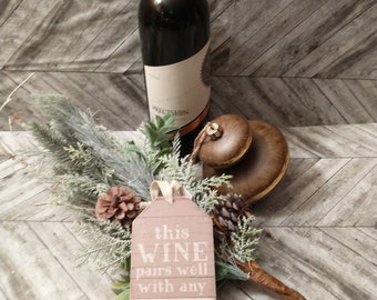 BOTTLE TAG: This Wine Pairs Well with Any Crazy Family