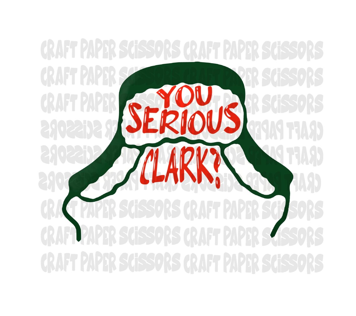 COUSIN EDDIE SVG You Serious Clark Christmas Vacation  Etsy